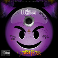 DB Tha General - The Three Stooges (Explicit)