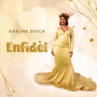 Darline Desca - Enfidèl (Explicit)
