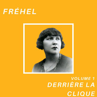 Fréhel - Derrière la clique - Fréhel
