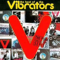The Vibrators - The Best Of The Vibrators