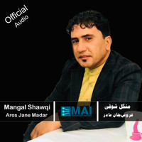 Mangal Shawqi - Aros Jane Madar