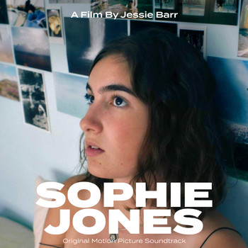 Various Artists - Sophie Jones (Original Motion Picture Soundtrack) (Explicit)