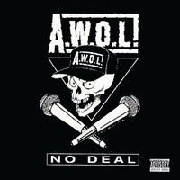 A.W.O.L. - No Deal (Explicit)