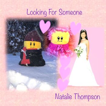 Natalie Thompson - Looking for Someone