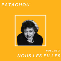 Patachou - Nous les filles - Patachou (Volume 2)