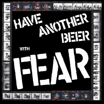 Fear - Have Another Beer With Fear (Deluxe Edition) (Explicit)