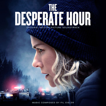 Fil Eisler - The Desperate Hour (Original Motion Picture Soundtrack)