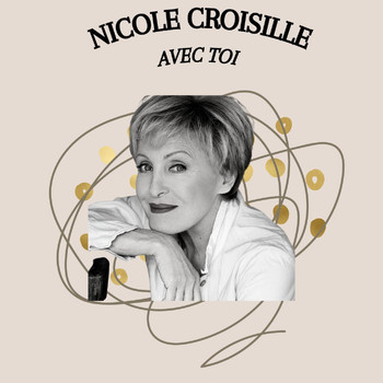 Nicole Croisille - Avec toi - Nicole Croisille