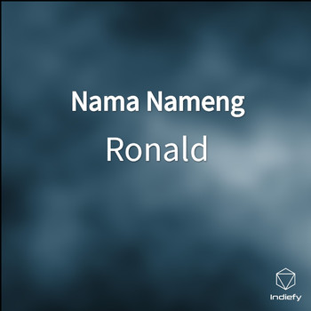Ronald - Nama Nameng