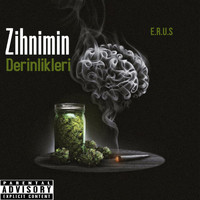 Erus - Zihnimin Derinlikleri (Explicit)