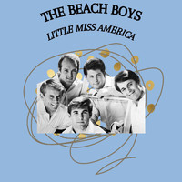 The Beach Boys - Little Miss America - The Beach Boys