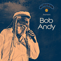 Bob Andy - Altafaan Records Honors Bob Andy
