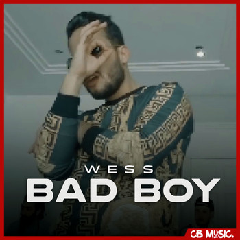 Wess - Bad Boy