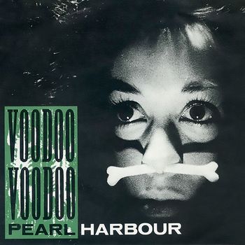 Pearl Harbour - Voodoo Voodoo