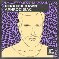 Ferreck Dawn - Aphrodisiac
