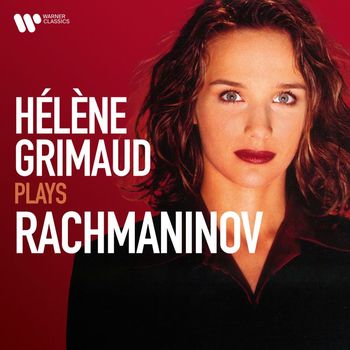 Hélène Grimaud - Hélène Grimaud Plays Rachmaninov