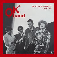 OK BAND - Prvotiny a rarity 1981-82