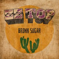 ZZ Top - Brown Sugar