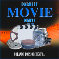 Orlando Pops Orchestra - Darkest Moviements, Vol. 10
