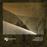 Lander B - Ambar EP