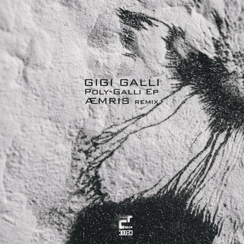 Gigi Galli featuring Aemris - Poly Galli ep