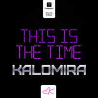 Kalomira - This Is The Time