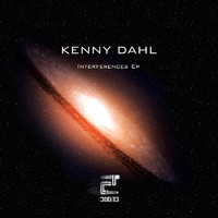 Kenny Dahl - Interferences ep