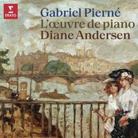 Diane Andersen - Pierné: L'œuvre de piano