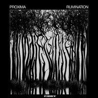 Proxima - Rumination