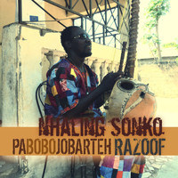 Razoof and Pa Bobo Jobarteh - Nhaling Sonko