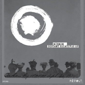 Muzmin - Distant Relatives EP