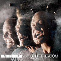 Noisia - Split The Atom / Division EP