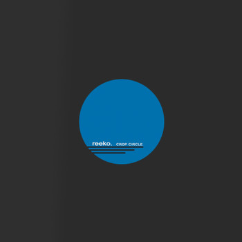 Reeko - Crop Circle