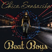 Beat Boys - Chica Sensación