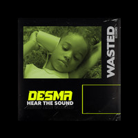 Desma - Hear The Sound