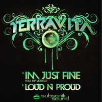 Terravita - I'm Just Fine / Loud N Proud