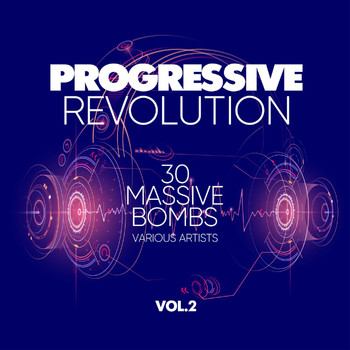 Various Artists - Progressive Revolution (30 Massive Bombs), Vol. 2