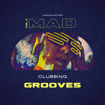 Various Artists - Mad Clubbing Grooves, Vol. 4