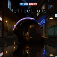 Neon Gory - Reflections
