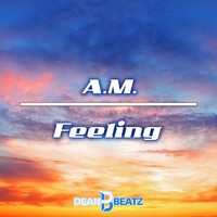 A.M. - Feeling