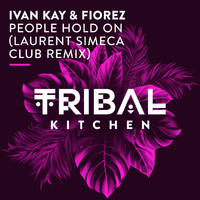 Ivan Kay & Fiorez - People Hold On (Laurent Simeca Club Remix)