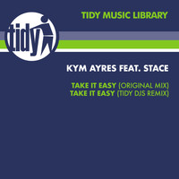 Kym Ayres feat. Stace - Take It Easy