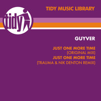 Guyver - Just One More Time
