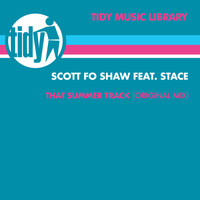 Scott Fo Shaw Feat Stace - That Summer Track