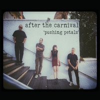 After the Carnival - Pushing Petals (Explicit)
