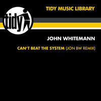 John Whitemann - Can't Beat The System (Jon BW Remix)