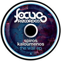 Spiros Kaloumenos - The Wall EP