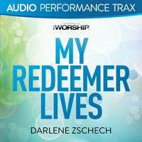 Darlene Zschech - My Redeemer Lives (Audio Performance Trax)