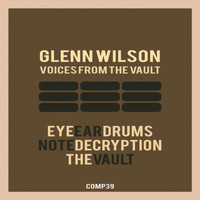 Glenn Wilson - Voices From The Vault