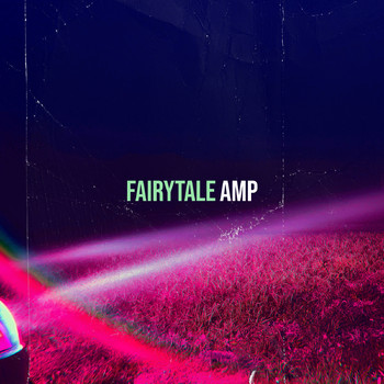 Amp - Fairytale